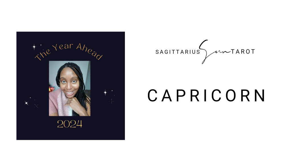 Capricorn 2024 Tarot Reading