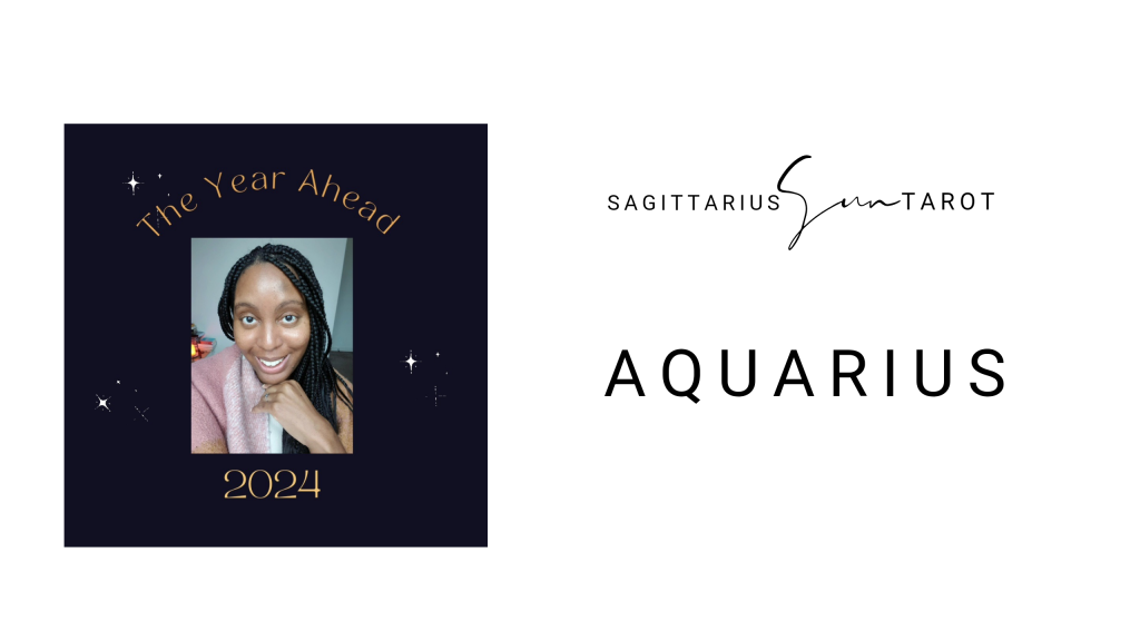 Aquarius 2024 Tarot Reading